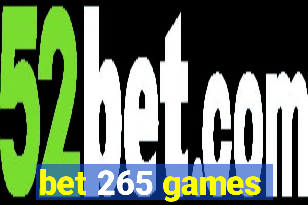 bet 265 games